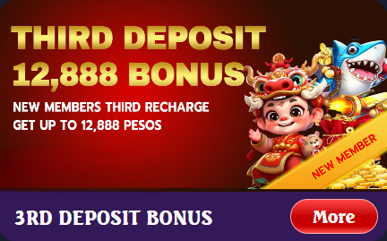 THIRD DEPOSIT 12888 BONUS