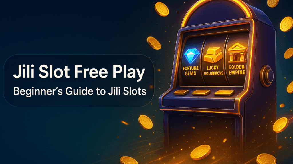 jili slot free play