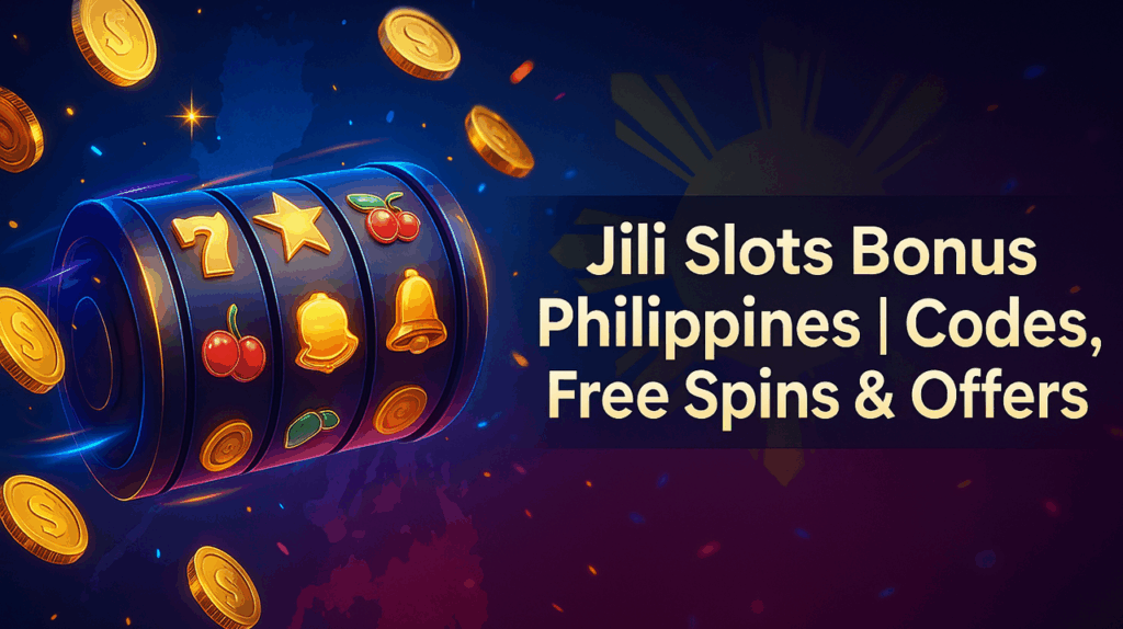 jili slots bonus philippines