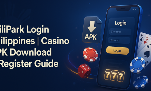 311 Jilipark Login Philippines | Casino APK Download & Register Guide