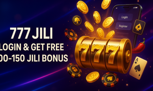 777 JILI | Login & Get Free 100–150 JILI Bonus