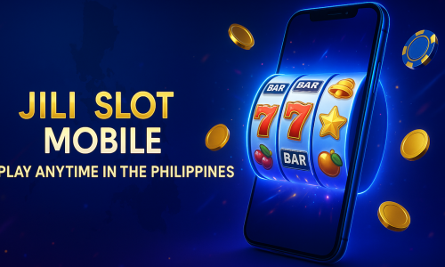 Jili Slot Mobile | Play Anytime in the Philippines