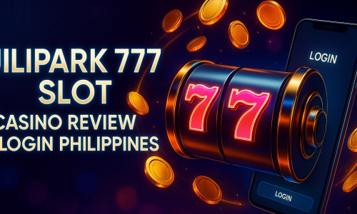 Jilipark 777 Slot | Casino Review & Login Philippines