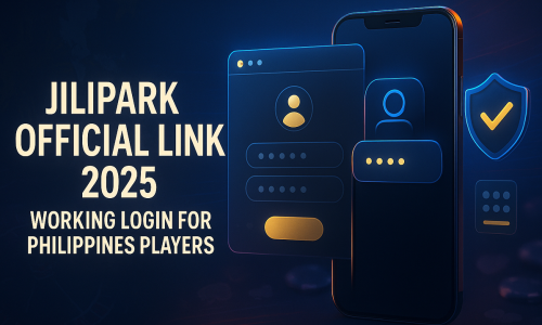 Jilipark Official Link 2025 | Working Login for Philippines Players