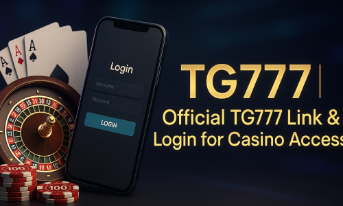 TG777 | Official TG777 Link & Login for Casino Access